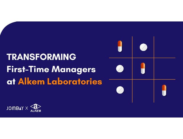 TRANSFORMING First-Time Managers at Alkem Laboratories
