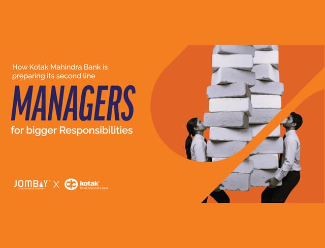 How Kotak Mahindra Bank is preparing its second line managers for bigger responsibilities